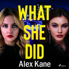 what she did (audiolibro)-alex kane-9788726699982