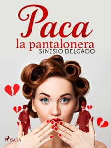 paca la pantalonera (ebook)-sinesio delgado-9788726881882