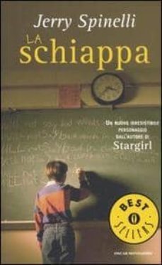 la schiappa.-jerry spinelli-9788804543282