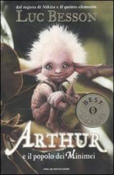 arthur e il popolo dei minimei.-luc besson-9788804547082