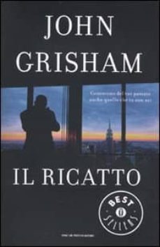 il ricatto-john grisham-9788804598282