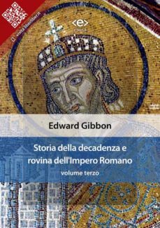 storia della decadenza e rovina dell'impero romano, volume 3 (ebook)-edward gibbon-9788828100782