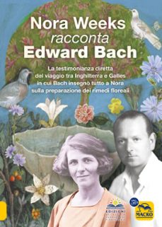 nora weeks racconta edward bach (ebook)-nora weeks-9788828528982