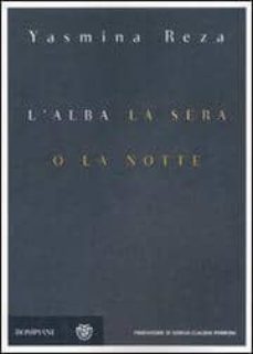 l alba, la sera o la notte-9788845259982