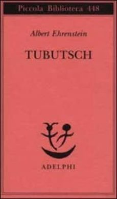 tubutsch-albert ehrenstein-9788845915482