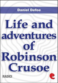 life and adventures of robinson crusoe (ebook)-daniel defoe-9788867442782