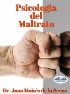 psicologia del maltrato (ebook)-juan moises de la serna-9788873044482