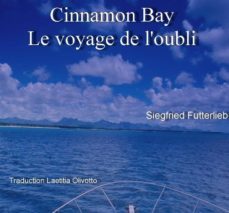 cinnamon bay - le voyage de l'oubli (ebook)-9788892535282
