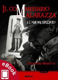 il commissario malarazza e l'amore spezzato (ebook)-9788898980482