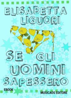 se gli uomini sapessero (ebook)-9788899315382
