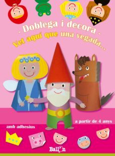 vet aqui que una vegada (doblega i decora)-9789037493382