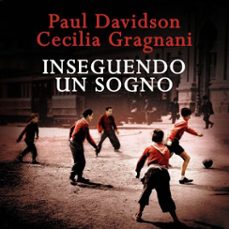 inseguendo un sogno-cecilia gragnani-paul davidson-9789180567282