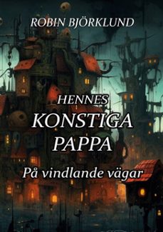 hennes konstiga pappa (ebook)-9789181148282