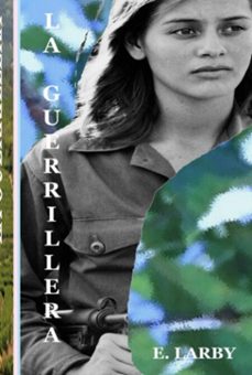 la guerrillera (ebook)-e. larby-9789403777382