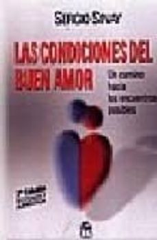 las condiciones del buen amor: un camino hacia los encuentros pos ibles-9789509681682