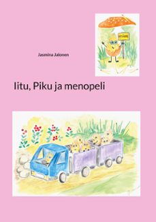 iitu, piku ja menopeli (ebook)-9789528052982