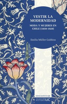 vestir la modernidad (ebook)-emilia müller-9789561434882