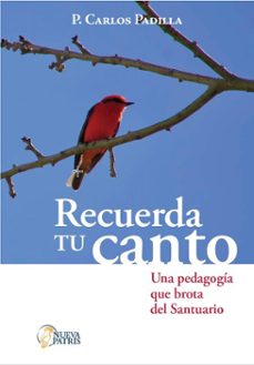 recuerda tu canto (ebook)-carlos padilla-9789562469982