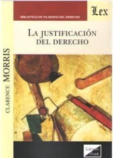 justificacion del derecho, la-clarence morris-9789563921182