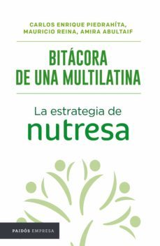 bitacora de una multilatina (ebook)-carlos enrique piedrahita-mauricio reina-amira abultaif-9789584255082