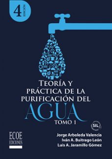 teoria y practica de la purificacion del agua potable. tomo 1 (ebook)-jorge arboleda valencia-iván alexander buitrago león-luís alberto jaramillogómez-9789585036482