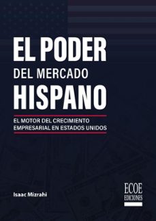 el poder del mercado hispano-isaac mizrahi-9789585089082