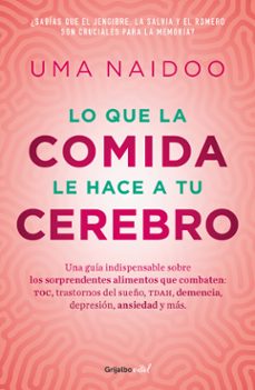 lo que la comida le hace a tu cerebro-uma naidoo-9789585127982