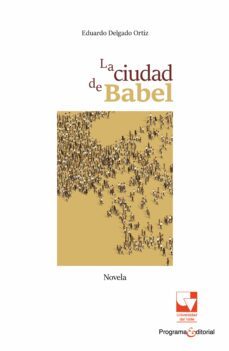 la ciudad de babel (ebook)-eduardo delgado ortiz-9789585168282