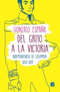 del grito a la victoria (ebook)-9789585477582