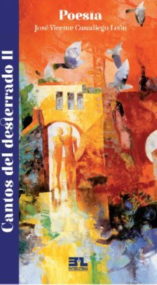cantos del desterrado ll (ebook)-vicente jose casadiego leon-9789585840782