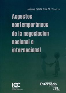 aspectos contemporáneos de la negociación nacional e internacional (ebook)-adriana zapata giraldo-9789587725582