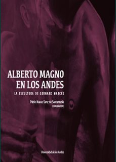 alberto magno en los andes. la escultura de gerhard marcks (ebook)-9789587747782
