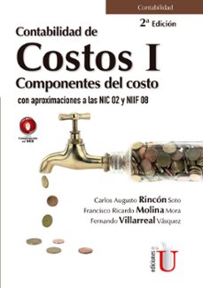 contabilidad de costos i (ebook)-carlos augusto rincon soto-francisco ricardo molina mora-fernando villarreal vasquez-9789587920482