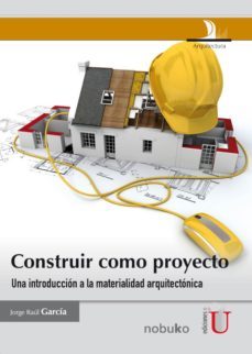 construir como proyecto-jorge raul garcia-9789588675282