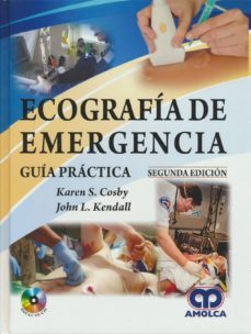 ecografia de emergencia: guia practica (2ª ed.)-kenneth e. kendall-9789588950082