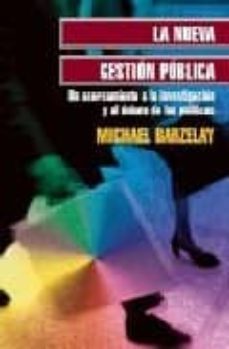 la nueva gestion publica: un acercamiento a la investigacion y al debate de las politicas-9789681669782