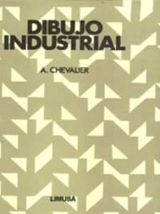 dibujo industrial-a. chevalier-9789681839482
