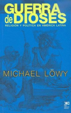 guerra de dioses: religion y politica en america latina-9789682322082