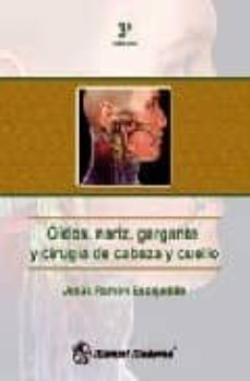 oidos, nariz, garganta y cirugia de cabeza y cuello (2ª ed.)-jesus ramon escajadillo-9789684269682