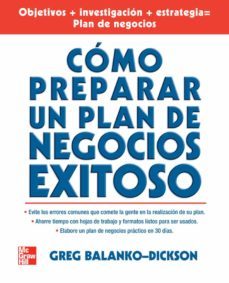 como preparar un exitoso plan de negocios-greg balanko-9789701062982