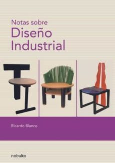 notas sobre diseño industrial (ebook)-ricardo blanco-9789873409882