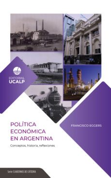 politica economica en argentina (ebook)-francisco eggers-9789873736582