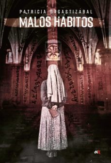 malos hábitos (ebook)-patricia sagastizabal-9789876097482