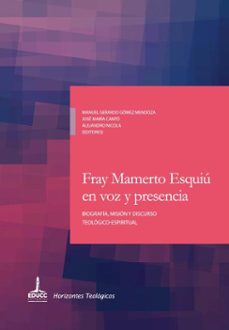 fray mamerto esquiu en voz y presencia (ebook)-manuel gerardo gómez mendoza-josé maría cantó-alejandro nicola-9789876266482