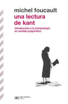 una lectura de kant-michel foucault-9789876290982