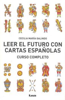 leer el futuro con cartas españolas-cecilia maria galindo-9789876348782
