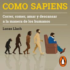 como sapiens (audiolibro)-lucas llach-9789877950182
