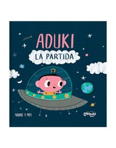 aduki: la partida-ivanke y mey clerici-9789878150482