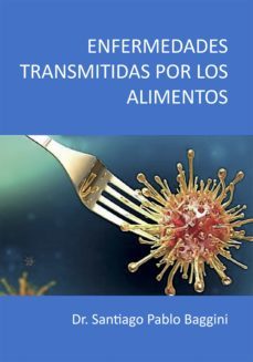 enfermedades transmitidas por los alimentos (ebook)-santiago pablo baggini-9789878397382