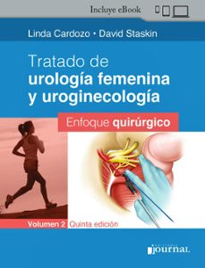 tratado de urología femenina y uroginecología, vol. 2: enfoque quirúrgico-l. cardozo-d. staskin-9789878452982